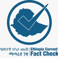 Ethiopia Current Issues Fact Check (@etfactcheck) 's Twitter Profile