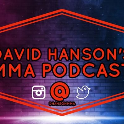 American,
Father,
Host: David Hanson's MMA Podcast.
Check out my youtube channel for MMA news.
Instagram: dhansonmma
Twitch: bigdhoss1992