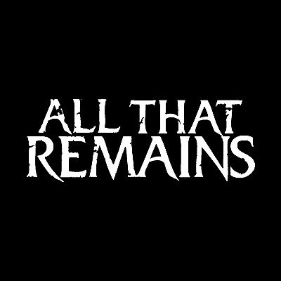 All That Remains