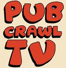 News and Updates from Pub Crawl TV