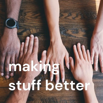 MakingStuffBetter