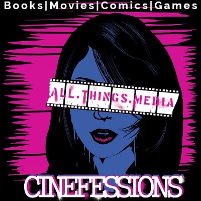 #Cinefessions is a YouTube channel talking #AllThingsMedia! Be it books, movies, gaming, comics...no media is off limits! https://t.co/IwcAHXtLyA