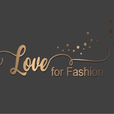 Love For Fashion