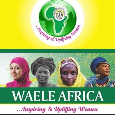 WAELE AFRICA Foundation ! Focus on Women Economic & Leadership Empowerment! Peace & Conflict Management /Mediation!! Widows & Youths Financial Empowerment