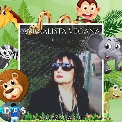 animalista vegana qui si tifa Napoli
quando vedrò crederò