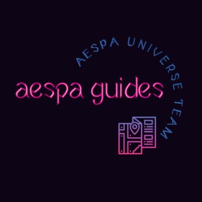 TEAM OF @AESPA_UNIVERSE | We are AESPA GUIDES an account that dedicated to give guides to MYs | @AE_VOTES , @AE_STREAMS , @AE_FUNDS | @MYs_VOLUNTEERS