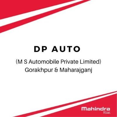 DpAutoGkp's profile picture. DP Mahindra (M S Automobile Private Limited) is an Authorised Dealer of Mahindra & Mahindra (Automotive Division) in Gorakhpur & Maharajganj District, UP