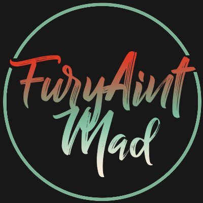 FuryAintMad Profile Picture