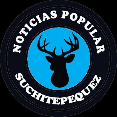 Infórmate Siempre en Noticias Popular Suchitepèquez Buscanos en Facebook y YouTube Como Noticias Popular Suchitepèquez