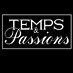 Temps & Passions (@tempspassions) 's Twitter Profile