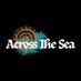 Across The Sea (@acrosstheseauk) Twitter profile photo