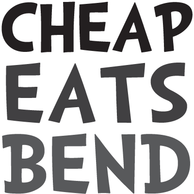 Where & When to Eat and Drink Cheap in Bend, Oregon.  Check back daily!