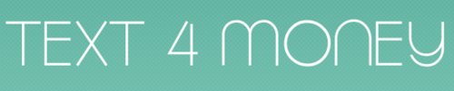 Text4Money's profile picture. Text4Money is a new unique web service that offers you cash when you need it.