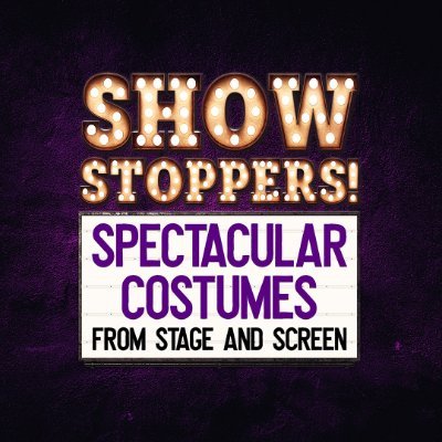 The @CosIndCo brings you: #ShowstoppersNYC! Spectacular Costumes from Stage & Screen. CLOSING DECEMBER 5TH!