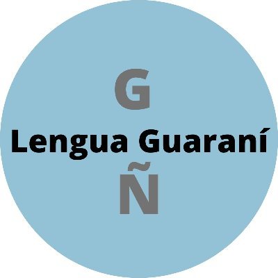 Guaraní. Lengua Guaraní. Guarani Ñe'ẽ Profile