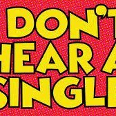 I Don't Hear A Single (@hearasingle) 's Twitter Profile