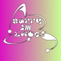 SorryImLate (@sorrymlate) 's Twitter Profile