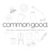 Common Good (@commongoodandco) Twitter profile photo Common Good (@commongoodandco) Twitter profile photo