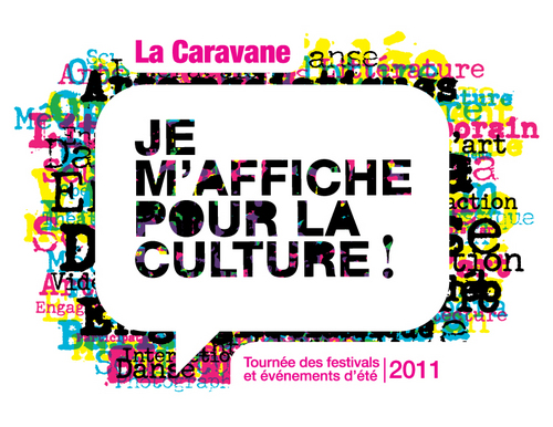 À l'été 2011, Culture pour tous organise la 3e édition du projet Je m’affiche pour la culture! à travers les festivals et événements du Québec.