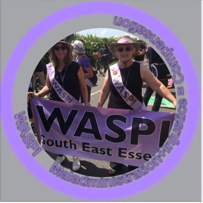 Official Account of @WASPI_Campaign Women Against State Pension Inequality Ltd for South East Essex.