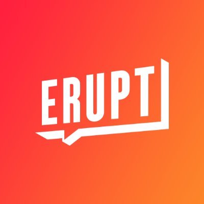 Erupt