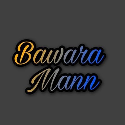 Bawara mann(shayari & quotes)