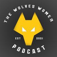 The Wolves Women Podcast (@wolveswomenpod) 's Twitter Profile