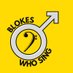 Blokes Who Sing (@blokeswhosing) Twitter profile photo