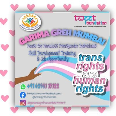 Project : Garima Greh with the aim to provide shelter to transgender persons with basic amenities like food, medical care and skill development training & job.