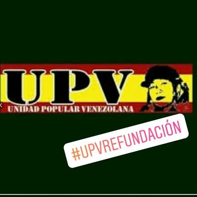 Partido Unidad Popular Venezolana. 
fiel al legado de Hugo Chávez y Lina Ron