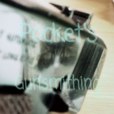 ●Pocket's Gunsmithing @製品情報