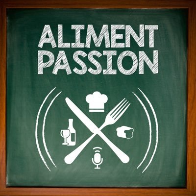Podcast Aliment Passion