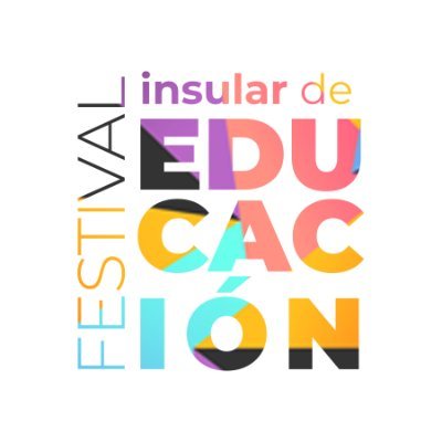 Festival Insular de Educación, 24 y 25 de septiembre de 2021. Organiza Tenerife Joven y Educa. Cabildo de Tenerife.