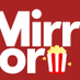 MirrorMovies (@MirrorMovies) Twitter profile photo