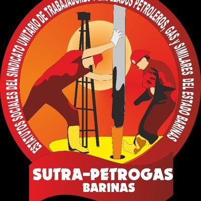 Las Trabajadoras y Trabajadores del Sindicato Unitario de Trabajadores y Empleados Petroleros, Gas y Similares  del Estado Barinas, en ejercicio de sus poderes