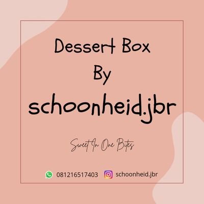 Dessert Box By Schoonheid.jbr~