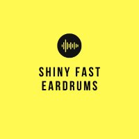 Shiny Fast Eardrums (@fasteardrums) 's Twitter Profile