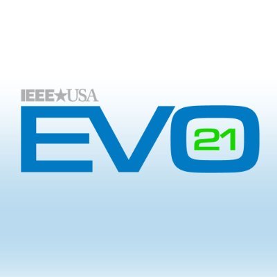 IEEE-USA's premiere leadership conference series. Three FREE new EVO events are happening in 2021 - 16 June, 1 Sept & 3 Nov! Register today!