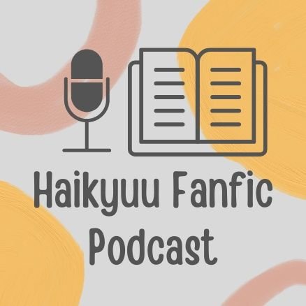 A podcast discussing Haikyu fanfiction with two idiots Hannah (@han_ying_) and Des (@sakusascandy)