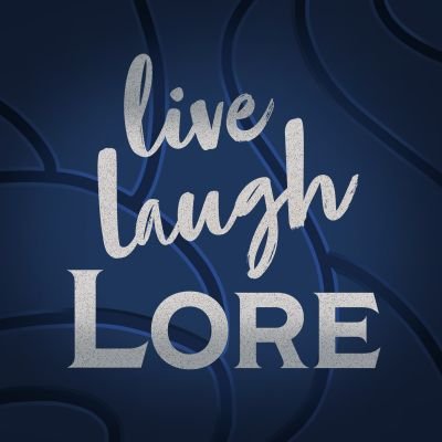 live_laugh_lore Profile Picture