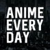 Anime Everyday  (@Anime_Everyday) Twitter profile photo