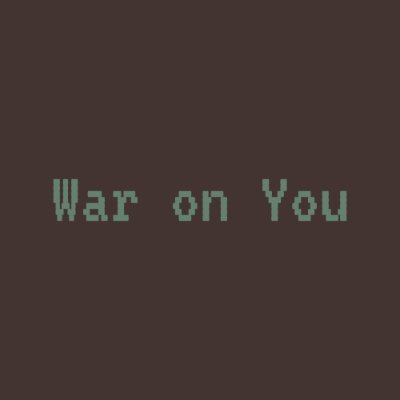 Information is power and there's a war on your mind. Website coming soon! #WarOnYou