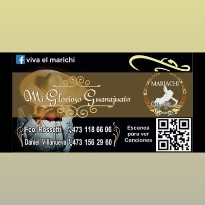 ¡Mariachi Mi Glorioso Guanajuato! Contacte no. 4731186606