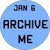 Jan6ArchiveMe Profile picture