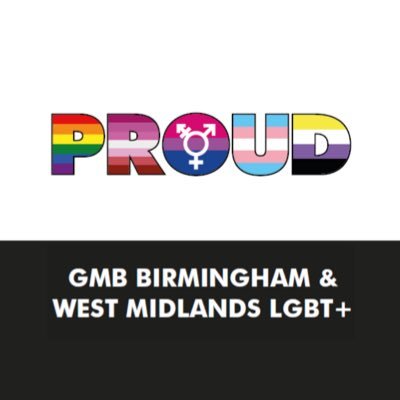 We are the self organised LGBTQ+ network in the Birmingham & West Midlands Region of GMB Union