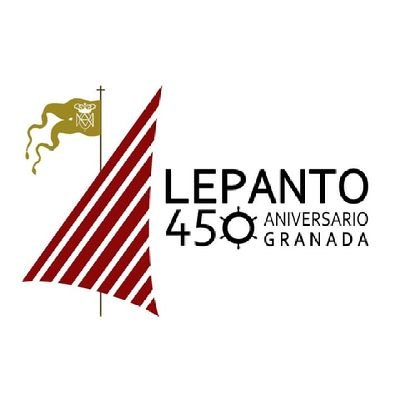 Celebraciones del 450 aniversario de la Batalla de Lepanto (7 de Octubre de 1571) en la ciudad de Granada y su provincia