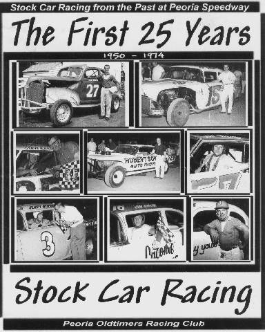The Peoria Oldtimers Racing Club & Hall of Fame was Founded by Scott Shults on March 21 - 1981 - Clelebrating Our 30th. Anniversary in 2011 .....