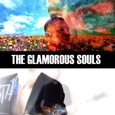 THE GLAMOROUS SOULS