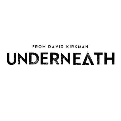 The official page for @davidkirkman UNDERNEATH saga | #UNDERNEATH Coming Soon