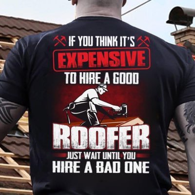 Roofer! Love my wife n my three sons.